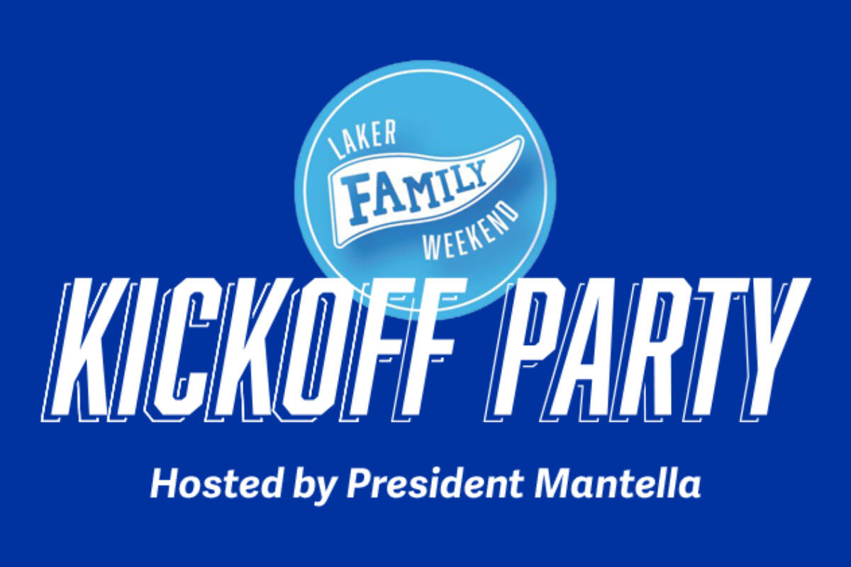 Laker Family Weekend Kickoff Party, hosted by President Philomena Mantella.